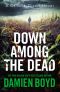 [DI Nick Dixon 10] • Down Among the Dead